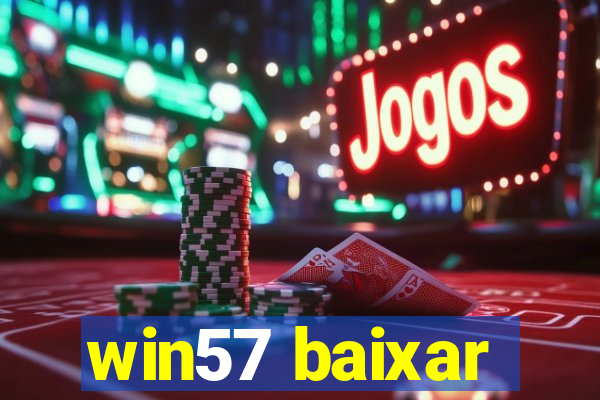 win57 baixar